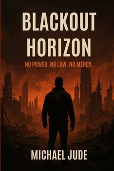 Paperback Blackout Horizon: No Power, No Law, No Mercy Book