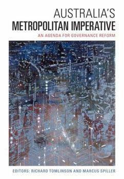 Paperback Australia's Metropolitan Imperative: An Agenda for Governance Reform Book