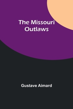 Paperback The Missouri Outlaws Book