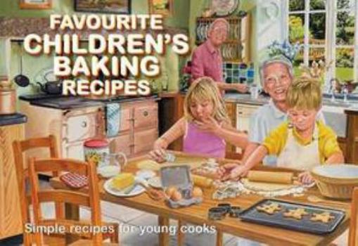 Paperback Favourite Children's Baking Recipes: Simple Recipes for Young Cooks (Favourite Recipes) Book