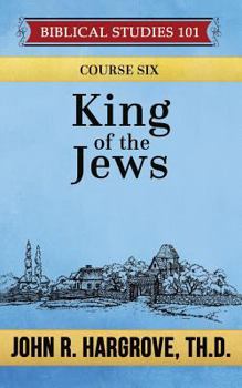 Paperback King of the Jews: A Study of Matthew Book