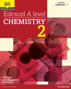 Paperback Edexcel A level Chemistry Student Book 2 + ActiveBook (Edexcel GCE Science 2015) Book