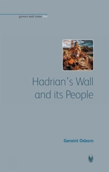 Hadrian's Wall (Greece and Rome Live Series) (Bristol Phoenix Press - Greece and Rome Live)