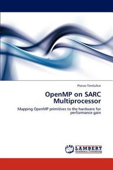 Paperback Openmp on Sarc Multiprocessor Book