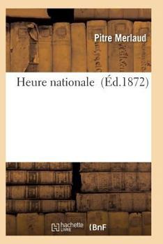 Paperback Heure Nationale [French] Book