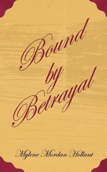 Paperback Bound by Betrayal Book