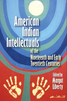 Paperback American Indian Intellectuals of the Nineteenth and Early Twentieth Centuries Book