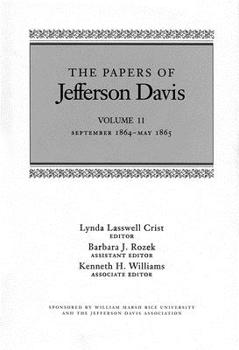 Hardcover The Papers of Jefferson Davis: September 1864-May 1865 Book