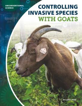 Library Binding Controlling Invasive Species with Goats Book