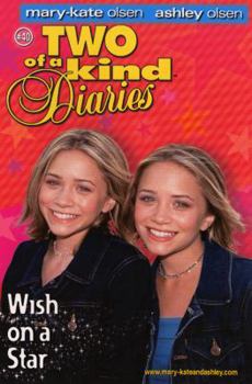 Wish On A Star (Two of a Kind, #40) - Book #40 of the Two of a Kind Diaries