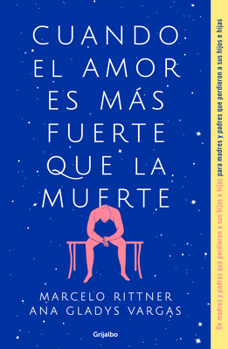 Paperback Cuando El Amor Es Más Fuerte Que La Muerte / When Love Is Greater Than Death [Spanish] Book