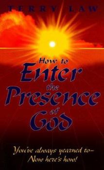 Paperback How to Enter the Presence of God Book