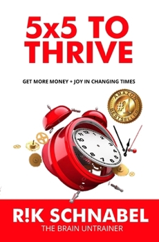Paperback 5x5 To Thrive: Get More Money + Joy In Changing Times Book