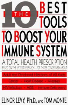 Paperback The Ten Best Tools to Boost Your Immune System Book