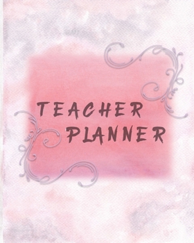 Paperback Teacher Planner: Teacher Planner Book - 8x10 - Lesson Planner for Teachers Book