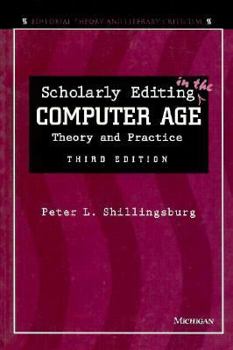 Paperback Scholarly Editing in the Computer Age: Theory and Practice Book