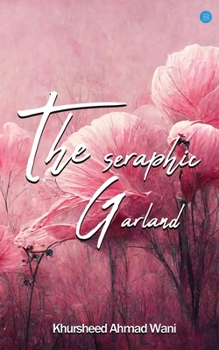 Paperback The Seraphic Garland Book