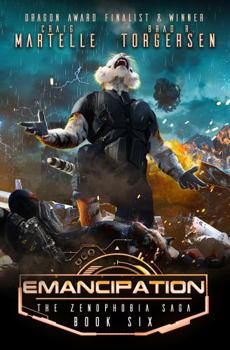 Emancipation: A Military Archaeological Space Adventure (The Zenophobia Saga)