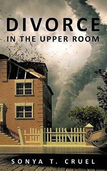 Paperback Divorce in the Upper Room Book