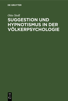 Hardcover Suggestion Und Hypnotismus in Der Völkerpsychologie [German] Book