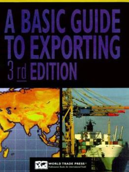 Paperback A Basic Guide to Exporting: Second Edition U.S. Department of Commerce Book