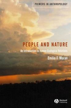 Paperback People and Nature: An Introduction to Human Ecological Relations Book