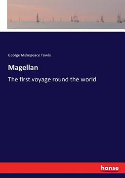 Paperback Magellan: The first voyage round the world Book