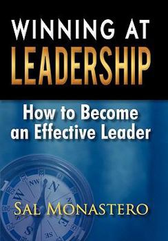Hardcover Winning at Leadership: How to Become an Effective Leader Book