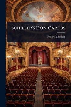 Schiller's Don Carlos (German Edition)