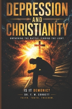 Depression and Christianity: Is it Demonic?