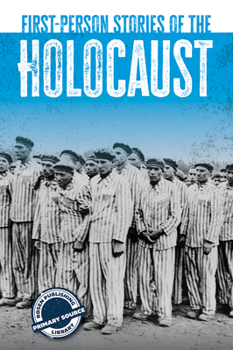 Library Binding First-Person Stories of the Holocaust Book