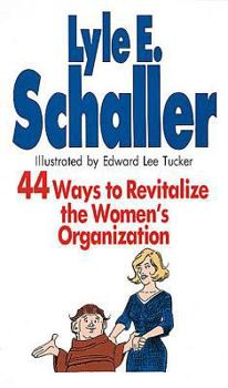 44 Ways to Revitalize the Women's Organization