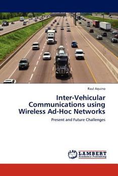 Paperback Inter-Vehicular Communications using Wireless Ad-Hoc Networks Book