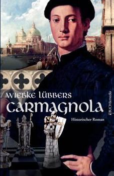 Paperback Carmagnola: Historischer Roman [German] Book