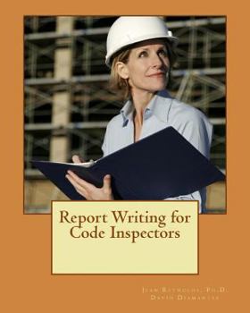 Paperback Report Writing for Code Inspectors: Professional Writing Skills for Inspectors Book