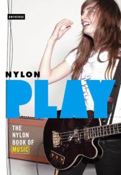 Paperback Play: The Nylon Book of Music Book