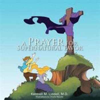 Paperback A Prayer for Supernatural Favor Book