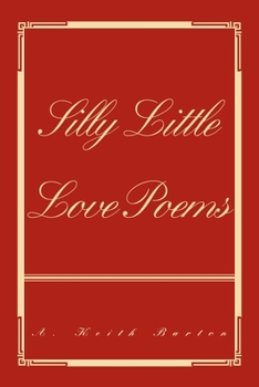 Paperback Silly Little Love Poems Book