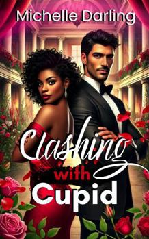 Paperback Clashing with Cupid (Heartstrings and Holidays) Book