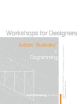 Paperback Workshop for Designers: Adobe Illustrator and Diagramming: Digital Proficiency Methods in Visual Design and Communication Book