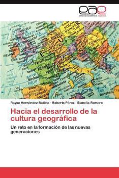 Paperback Hacia El Desarrollo de La Cultura Geografica [Spanish] Book