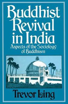 Paperback Buddhist Revival in India: Aspects of the Sociology of Buddhism Book