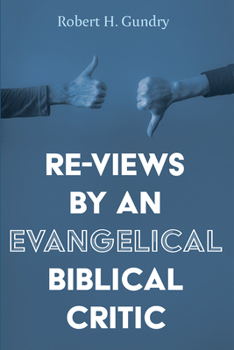 Paperback Re-Views by an Evangelical Biblical Critic Book