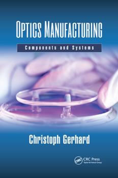 Paperback Optics Manufacturing: Components and Systems Book