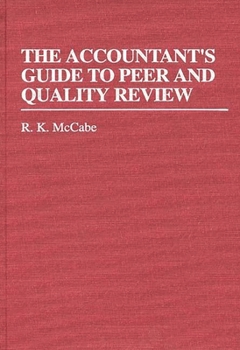 Hardcover The Accountant's Guide to Peer and Quality Review Book