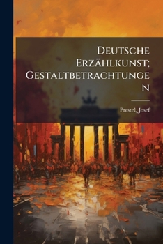 Paperback Deutsche Erzählkunst; Gestaltbetrachtungen [German] Book