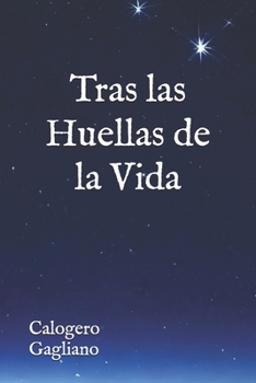 Paperback Tras las Huellas de la Vida: Memorias e Introspecciones [Spanish] Book