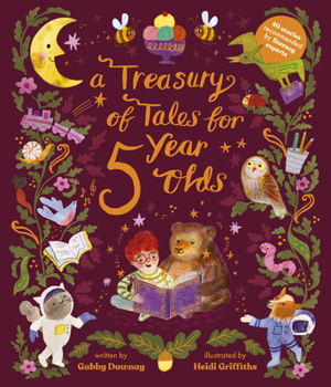 Hardcover A Treasury of Tales for Five-Year-Olds: 40 Stories Recommended by Literary Experts Book
