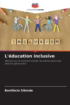 Paperback L'éducation inclusive [French] Book