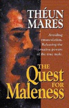 Paperback The Quest for Maleness Book